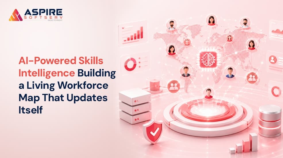 AI-Powered-Skills-Intelligence-Building-a-Living-Workforce-Map-That-Updates-Itself