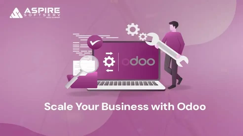 A Complete Guide To Scale Your Business With Odoo.webp