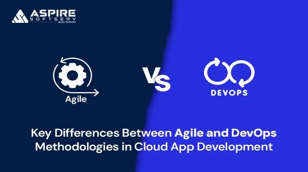 Key-Differences-Between-Agile-and-DevOps-Methodologies-in-Cloud-App-Development.webp