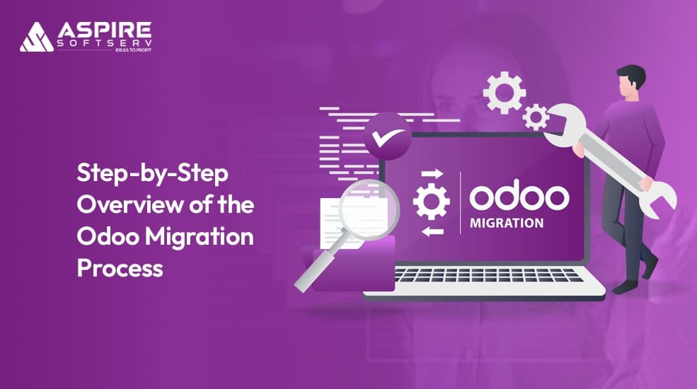 Step-by-Step-Overview-of-the-Odoo-Migration-Process